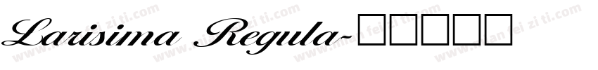 Larisima Regula字体转换